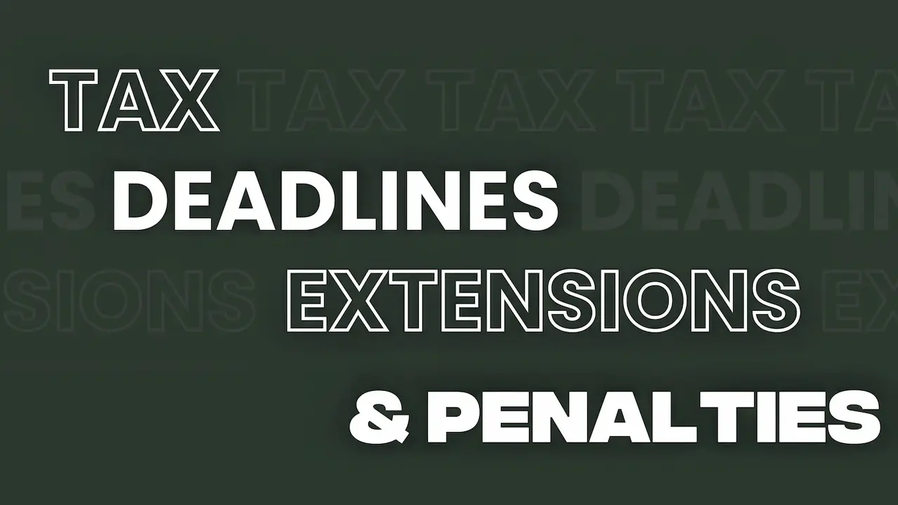 Tax deadline extension penalties